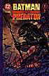 Batman vs Predator: Premire Addition #1