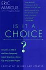 Is It A Choice?
