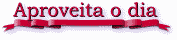 aproveita.gif (1711 bytes)