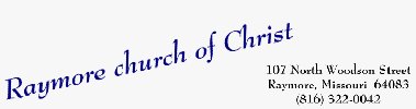 Raymore, MO  church of Christ