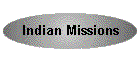 Indian Missions