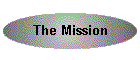 The Mission