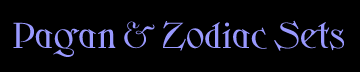 Pagan and Zodiac Sets