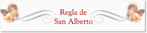 Regla de 
 San Alberto