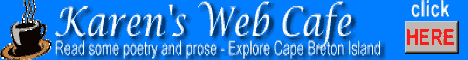 Karen's web caf - Read some poetry and Prose - Explore Cape Breton Island