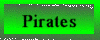 Pirates