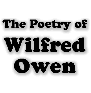 Poetry of Wilfred Owen