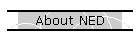 About NED