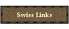 Swiss Links