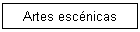 Artes escnicas