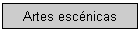 Artes escnicas