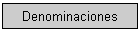 Denominaciones
