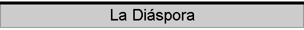 La Dispora
