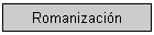 Romanizacin
