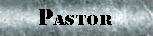 About the Pastor