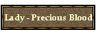 Lady - Precious Blood