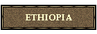 ETHIOPIA