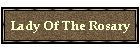 Lady Of The Rosary