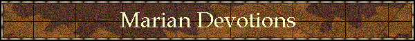 Marian Devotions
