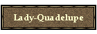 Lady-Quadalupe