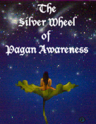 The Silver Whell of Pagan Awareness