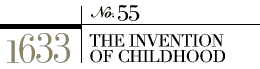 1633 The Invention Childhood
