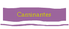 Caminantes