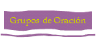 Grupos de Oracin