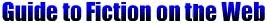The Guide to Fiction on the Web