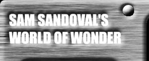 Sam Sandoval's World of Wonder