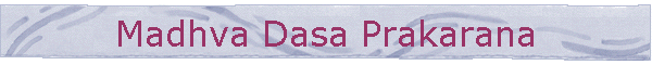 Madhva Dasa Prakarana