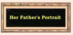 Her Father's Portrait