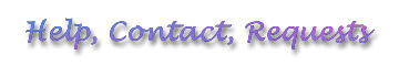 Help, Contact, Requests