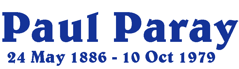 PAUL PARAY,1886 - 1979