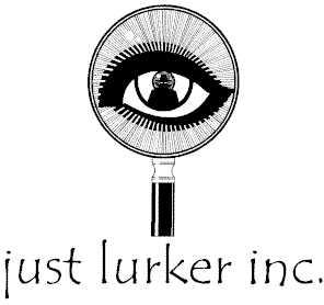 just lurker inc.