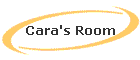 Cara's Room