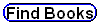Find Books and More