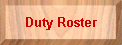 Duty Roster