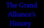 History of the Grand Alliance.