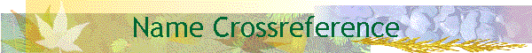Name Crossreference