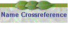 Name Crossreference