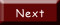 Next