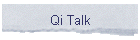 Qi Talk