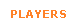 PLAYERS