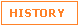 HISTORY