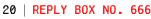 Reply Box No. 666