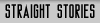 Straight Stories