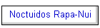 Noctuidos Rapa-Nui