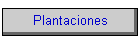 Plantaciones
