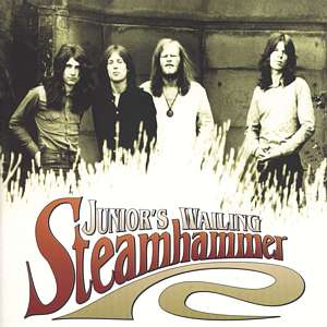 Junior's Wailing - Steamhammer